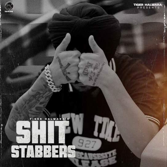 Shit Stabbers Tiger Halwara Mp3 Song Download Djjohal